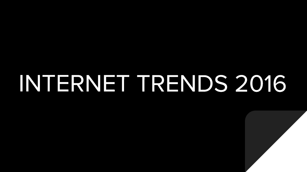 2016 Internet Trends Report