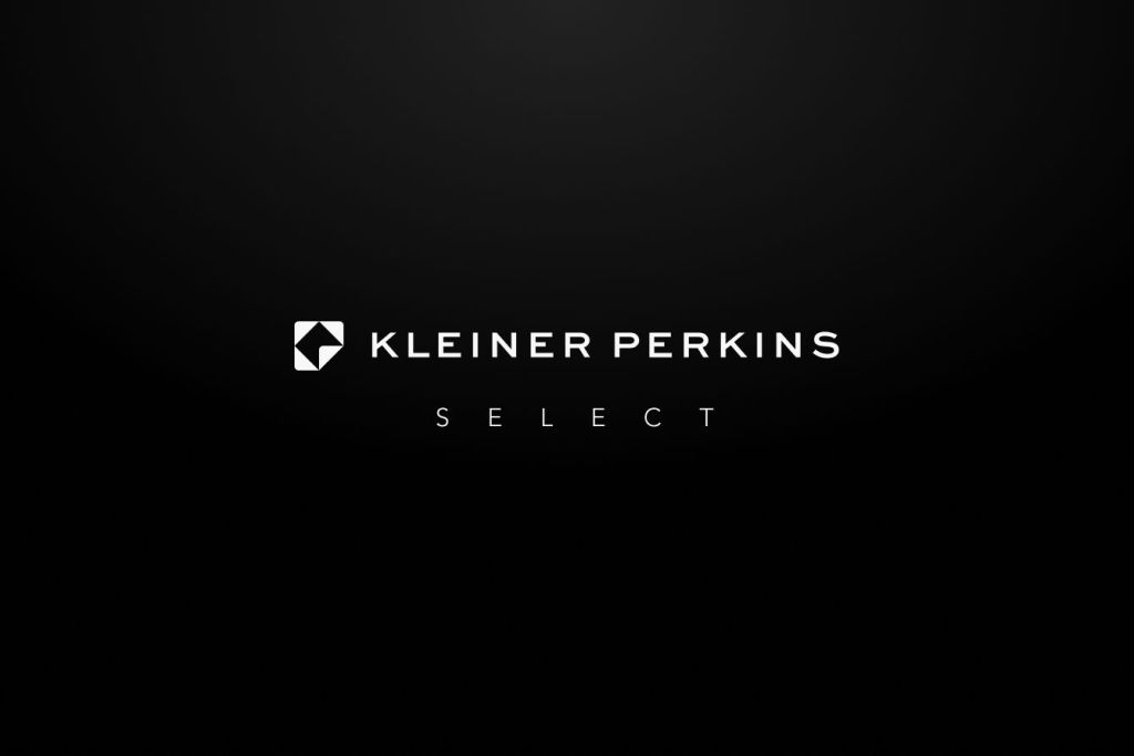 Announcing Kleiner Perkins Select